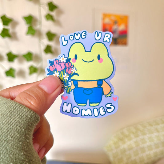 Love Ur Homies!! | Matte Waterproof Sticker