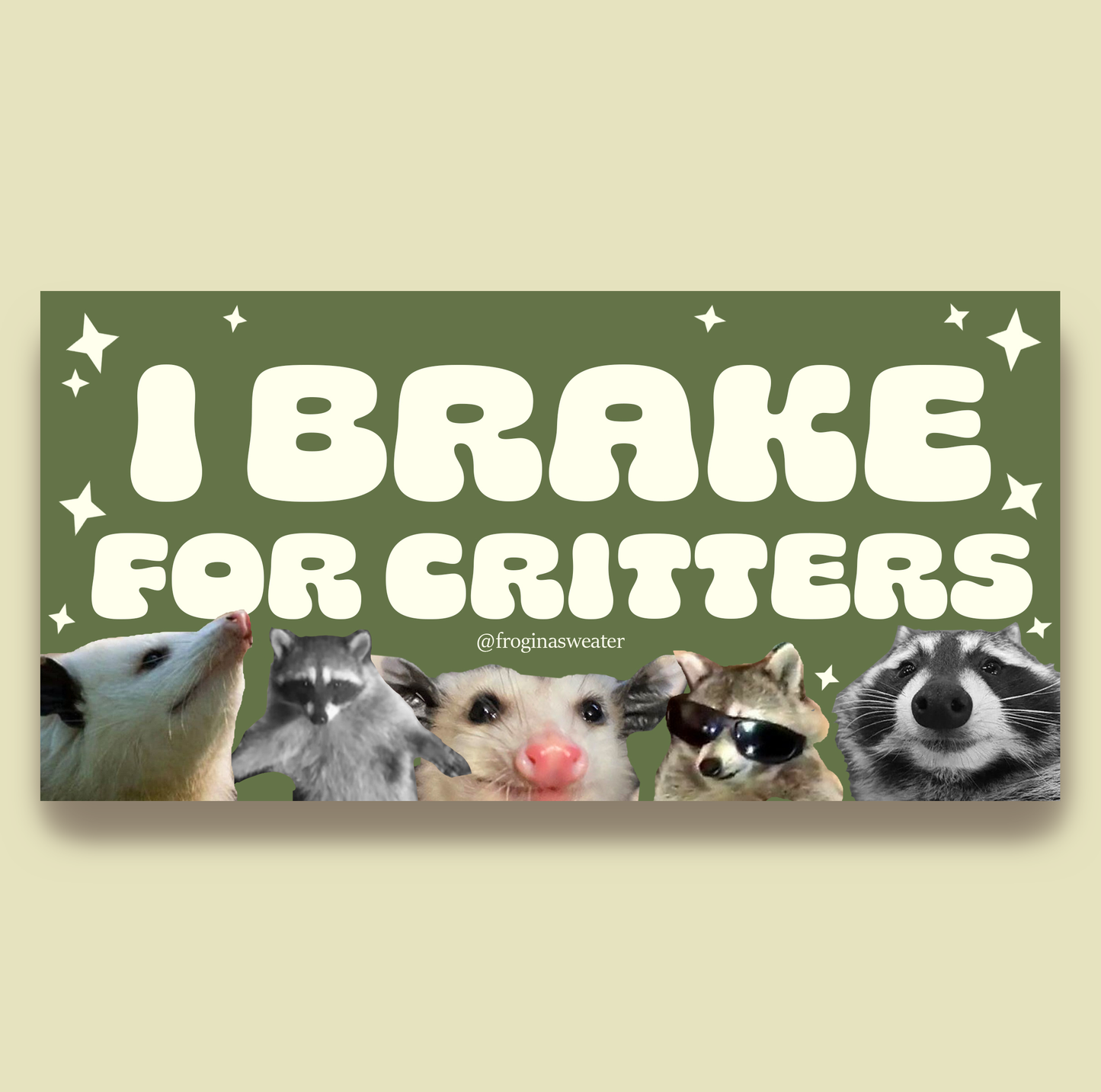 I Brake for Critters Glossy Bumper Sticker