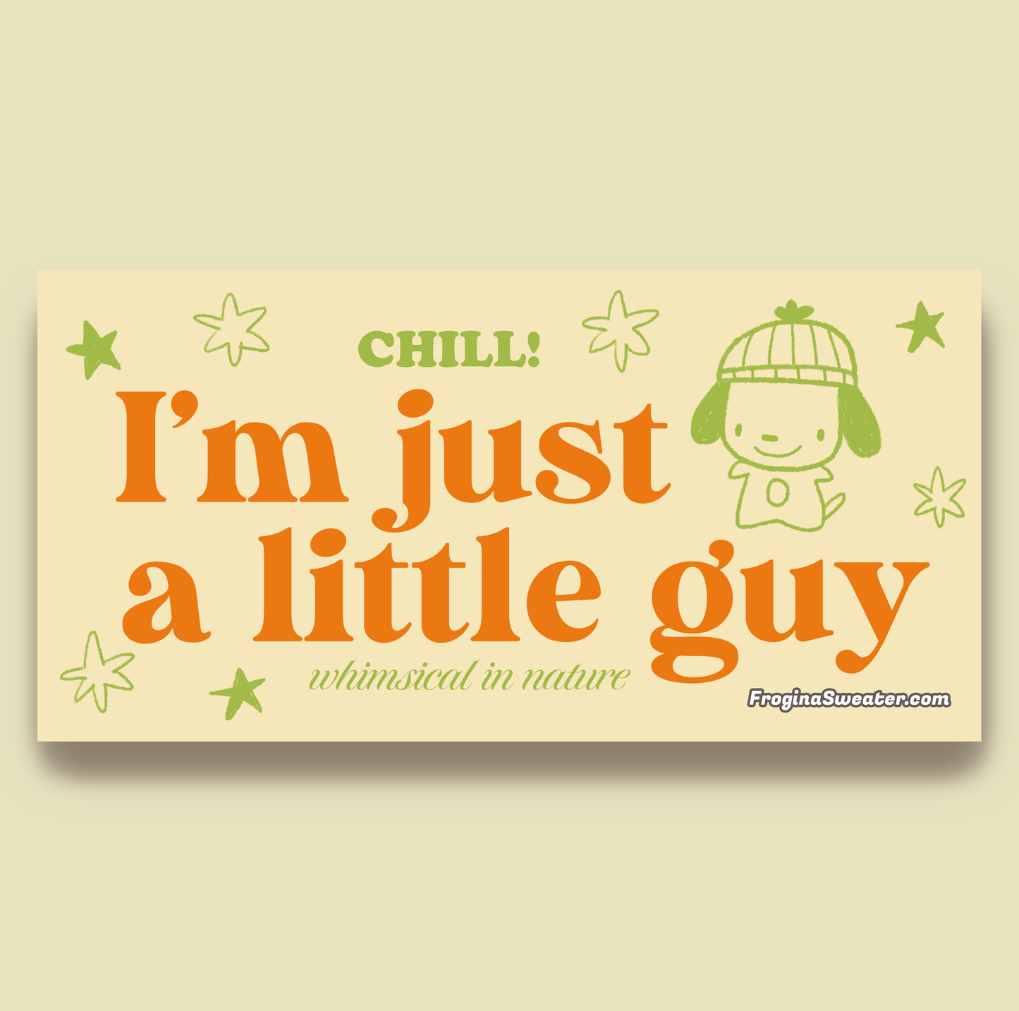 I'm Just a Little Guy! Glossy Bumper Sticker